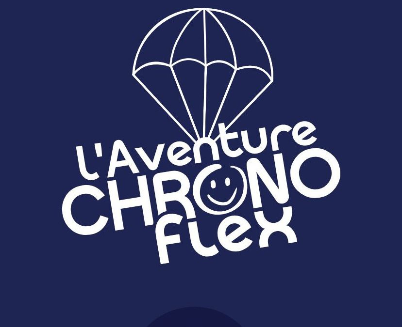 L’aventure CHRONO Flex en récit !