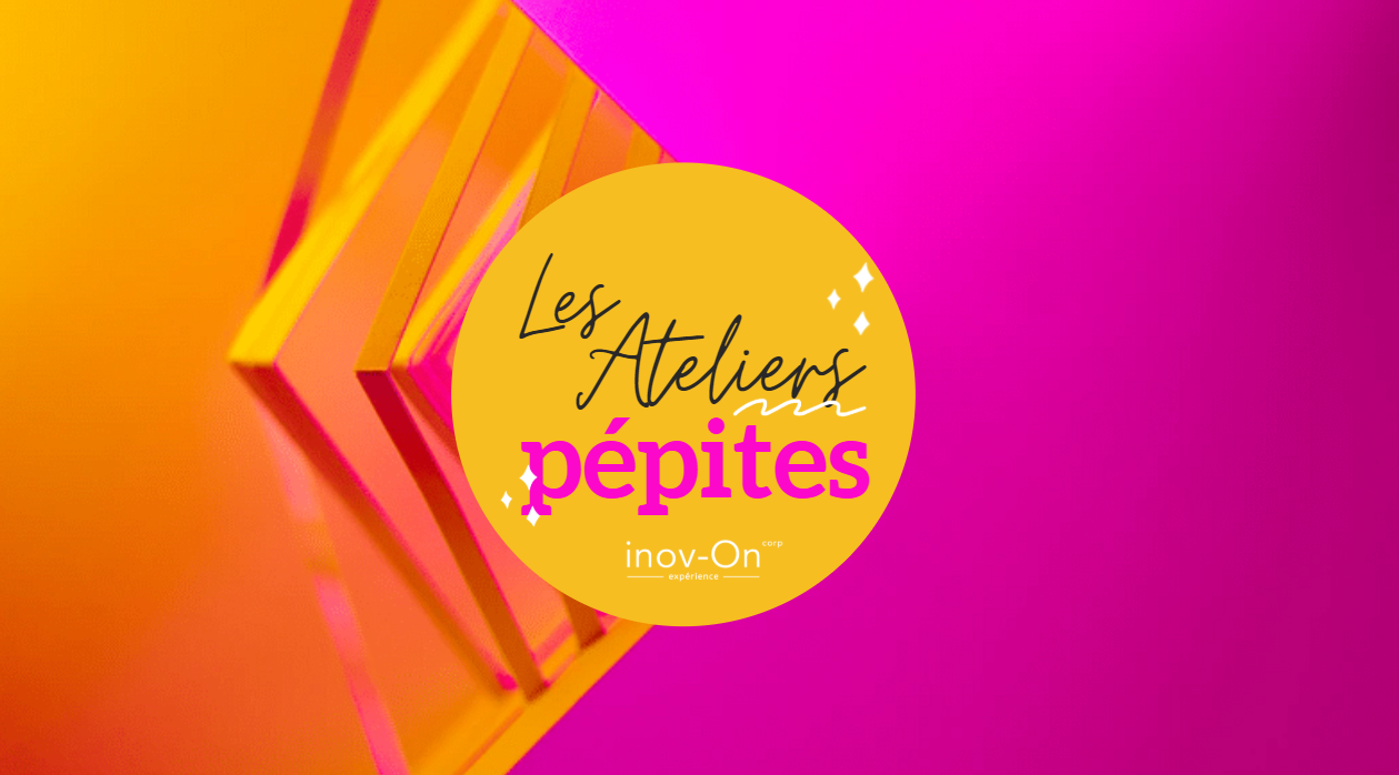 Les ateliers pépites